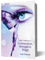 Angel Guidance to Connection, Strength and Magic